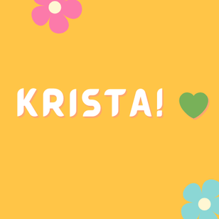 KRISTA! 💚