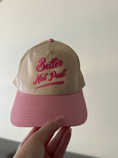 Better not pout hat